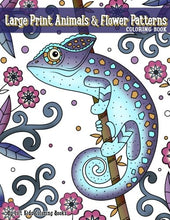 Large Print Animals & Flower Patterns Coloring Book (Premium Adult Coloring Books) (Volume 12)