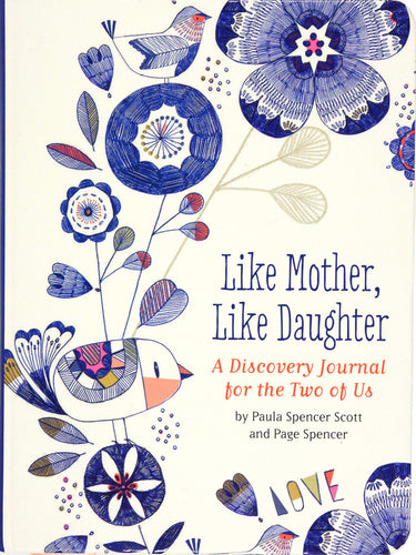 Like Mother, Like Daughter (A Discovery Journal for the Two of Us)